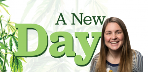 Hemp special series, Welcome to &#8216;A New Day&#8217; in hemp